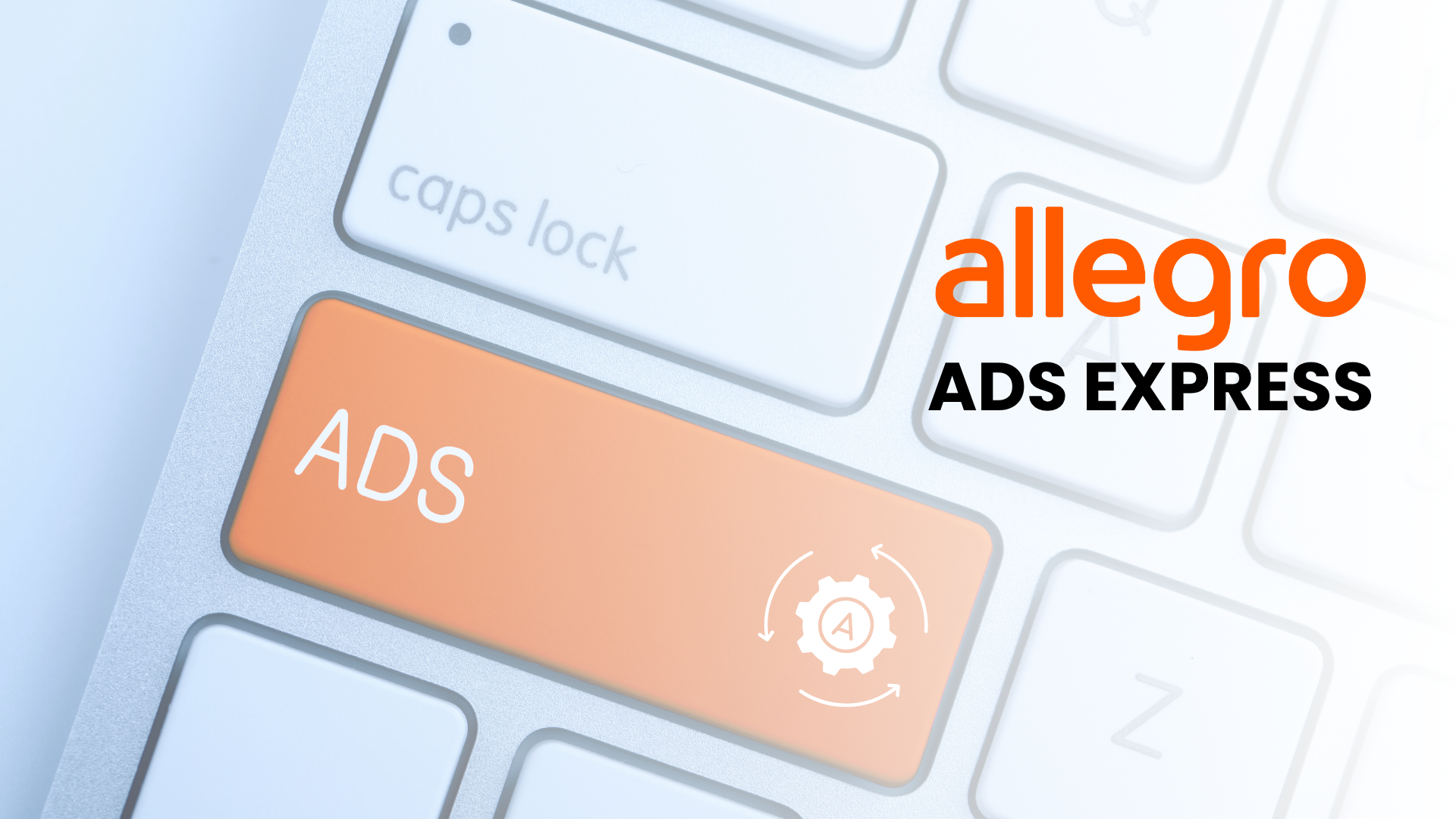 Tasto arancione ADS con simbolo di ingranaggio e frecce su una tastiera bianca, accanto alla scritta Allegro Ads Express