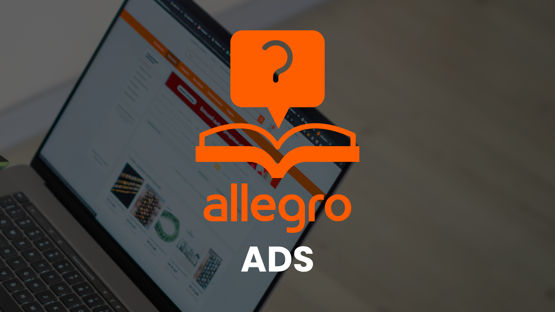 Allegro ADS - Guida alla Pubblicità su Allegro 2026